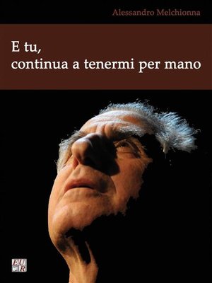 cover image of E tu, continua a tenermi per mano